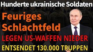 UKRAINE-KRIEG: Hunderte ukrainische Soldaten kapitulieren, legen US-Waffen nieder