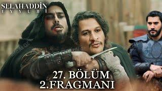 Kudüs Fatihi Selahaddin Eyyubi 27. Bölüm 2. Fragmanı | Ben Geldim Hain! | 3.Analiz