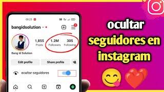 Como Ocultar seguidores y seguidos en Instagram 2024