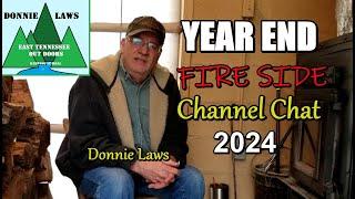 Donnie Laws 2024 Year End Fire Side Channel Chat