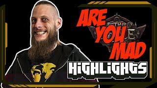 Are you mad - Path of Exile Highlights #341 - mbxtreme, Ben, jungroan, imexile and others