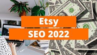 Etsy Seo 2022 | How To Sell On Etsy 2022 | Long Tail Keywords Etsy