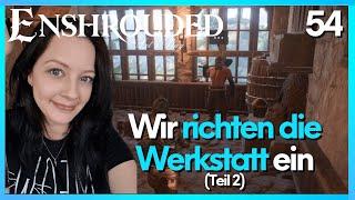 Werkstatt-Umbau Teil 2Enshrouded Part 54