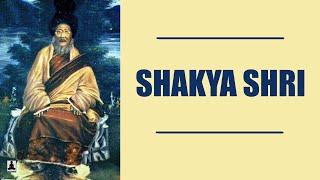 The short biography of Shakya Shri