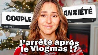 JE RÉPONDS À VOS QUESTIONS... | Vlogmas 22