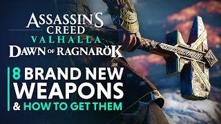 8 New Weapons & How To Get Them - Assassin's Creed Valhalla Dawn of Ragnarök (AC Valhalla DLC)