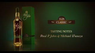 Single Malt Whisky Classic by Paul John India