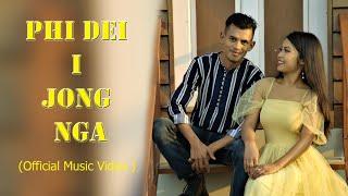 Phi dei I Jong nga//Official Music video//Love Song//Kitz B Prince ft Ibanlumlang Kyntla