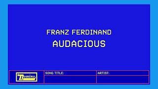 Franz Ferdinand - Audacious (Spanish Lyric Video)