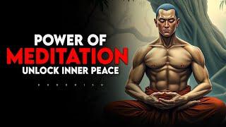 The Power of Meditation: Unlocking Inner Peace | Buddhism