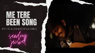 Tere Bin | Official Video | Sandeep Jaiswal|#song #lovesong #youtube