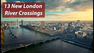 London's 13 New River Crossings | Connecting a Capital