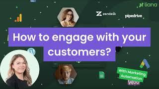 How to engage with your customers with marketing automation? [7 minutes]