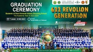 Live GRADUATION CEREMONY | Students of Darul Amanah Islamic Boarding School REVOLION GENERATION 633