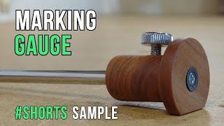 Making a DIY Marking Gauge | #Shorts Sample