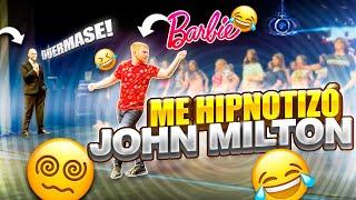 JOHN MILTON ME HIPNOTIZÓ Y ME CONVERTI EN UNA BARBIE ‍️