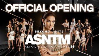 Asia's Next Top Model 6 | Official Opening