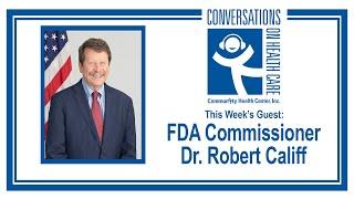 FDA Commissioner Dr. Robert Califf Discusses the Top News Stories