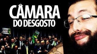 CÂMARA DO DESGOSTO - DESCE A LETRA