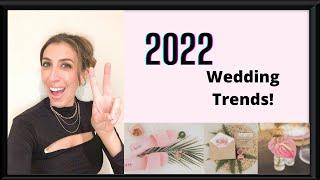 2022 Wedding Trends