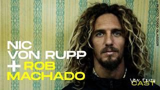 ROB MACHADO ON STYLE, SURFBOARDS, KELLY SLATER, PIPE MASTERS AND A LOT MORE | VON FROTH CAST 02