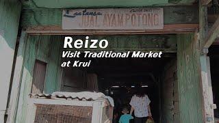 Reizo Visit Traditional Market at Krui