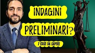 Processo penale e indagini preliminari: le 7 cose che devi sapere | Avv. Giuseppe Di Palo