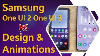 Samsung One UI 2 vs One UI 3 Design & Animations