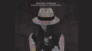 Beyond Strings - Ghenwa Nemnom