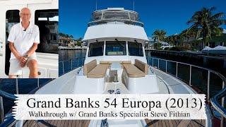 Grand Banks 54 Europa (2013) Walkthrough with Steve Fithian