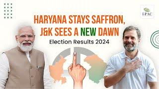 Jammu and Kashmir and Haryana Election Results 2024 | I-PAC Analysis #youtuvevideos #ipac