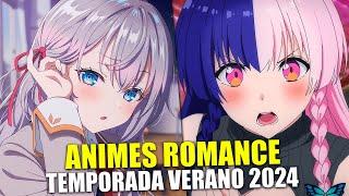  ANIMES DE ROMANCE TEMPORADA VERANO 2024