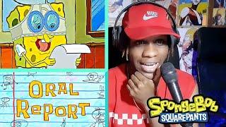 ORAL REPORT || Spongebob Squarepants Reaction 🩲