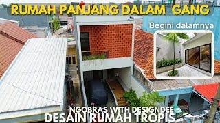 Rumah Panjang Dalam Gang | Ngobras 13 with DesignDee