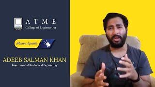Adeeb Salman Khan | Department of Mechanical Engineering | Alumni Testimonials | ATME Mysore