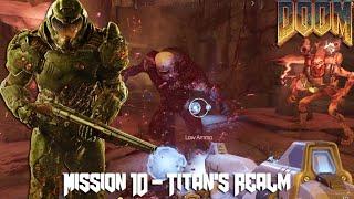 Doom - Mission 10 - Titan's Realm - All Secrets, Classic Map Locations, and Elite Guards