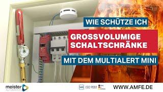 Wie schütze ich großvolumige Schaltschränke mit dem Multialert Mini