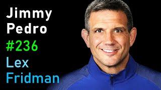 Jimmy Pedro: Judo and the Forging of Champions | Lex Fridman Podcast #236