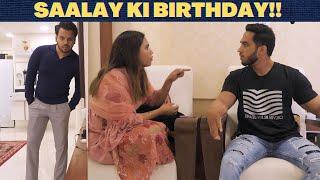 SAALAY KI BIRTHDAY..!!