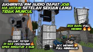 AHIRNYA!!! | RM AUDIO DAPAT JOB STELAH SKIAN LAMA HILANG | 3 SUB SPEK MINIATURAN | FUL MINIMALIS 