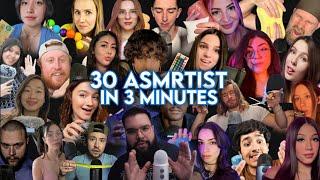 ASMR  30 Asmrtist in 3 Minutes | Fast ASMR (Compilation)