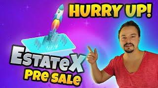 EstateX Token Pre-Sale is EXPLODING NOW! Don't miss your chance!