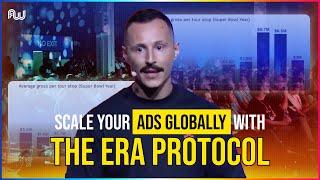 Scale Your Ads Globally with the ERA Protocol