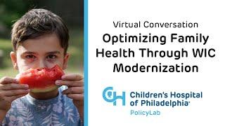 Optimizing Family Health Through WIC Modernization