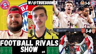 BAYERN SMASH SHAKHTAR! SAKA STRIKES? ARSENAL BEAT Monaco!  - Football Rivals Show - w/ @TrueGooner