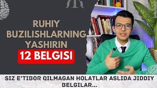 Hamma ko'rsin! Ruhiy buzilishlarning 12ta belgisi! Sizda qanchasi mavjud?