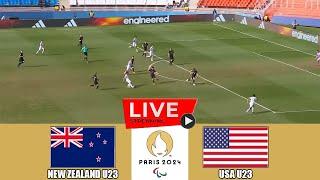 [LIVE] New Zealand U23 vs USA U23 | Olympic Games 2024 | Full Match Today Streaming