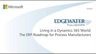 A Process Manufacturer's Roadmap to Dynamics 365: ERP, CRM, and BI