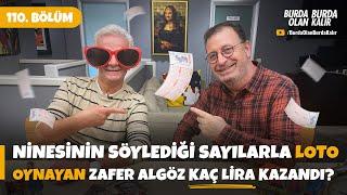 Ninesinin söylediği sayılarla loto oynayan Zafer Algöz kaç lira kazandı? | 110.Bölüm