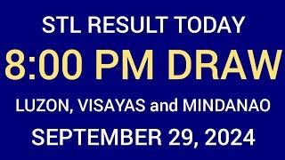 STL Result 8:00 pm Draw September 29, 2024 STL Luzon, Visayas and Mindanao STL Batangas LIVE Result